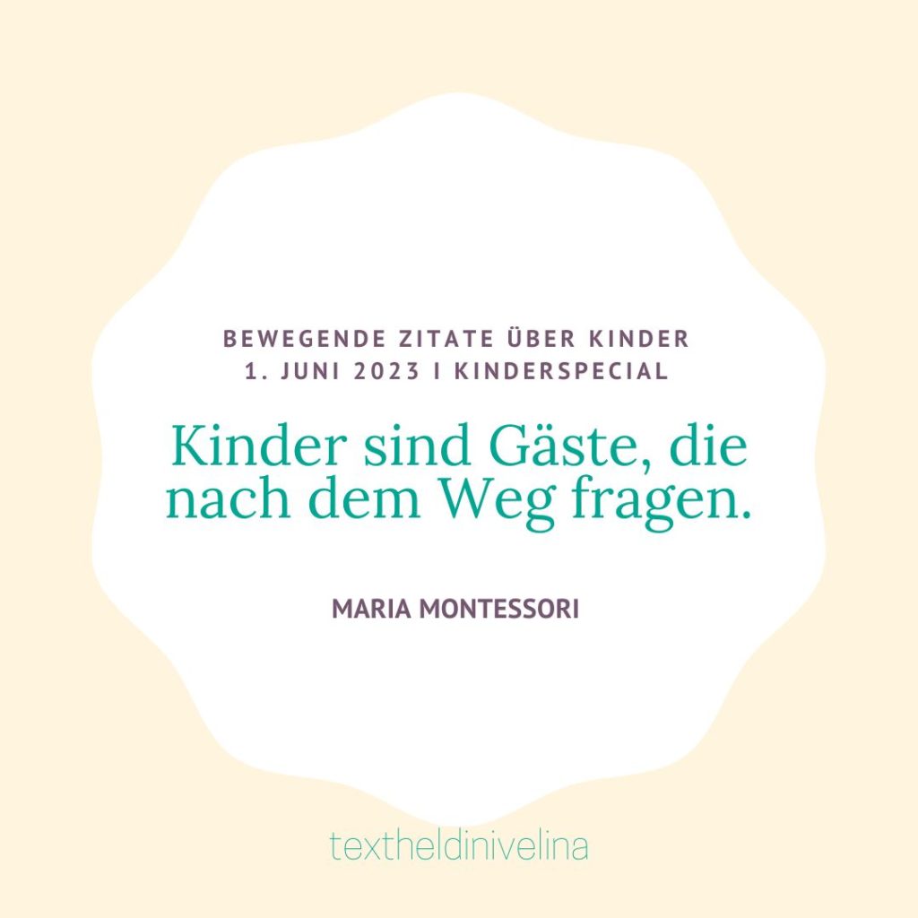 Zitat über Kinder von Maria Montessori